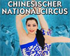 Chinesischer Nationalcircus zu Gast in Graz